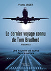 Le dernier voyage connu de Tom Bradford - Volume 2 : Une nouvelle clé tourna dans la serrure Contemporary literature