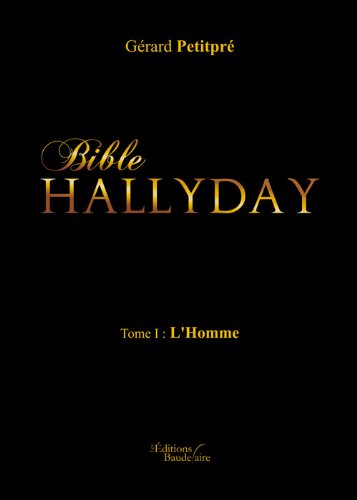 Bible Hallyday: Tome 1, L'homme Books