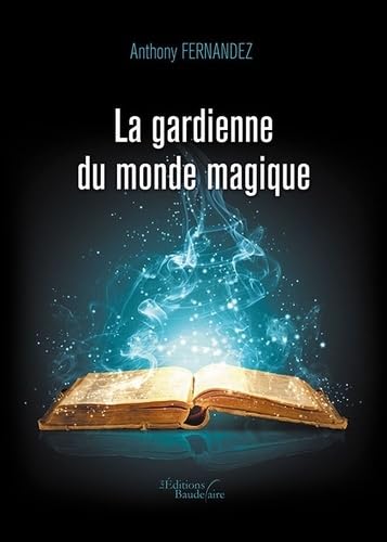La gardienne du monde magique book