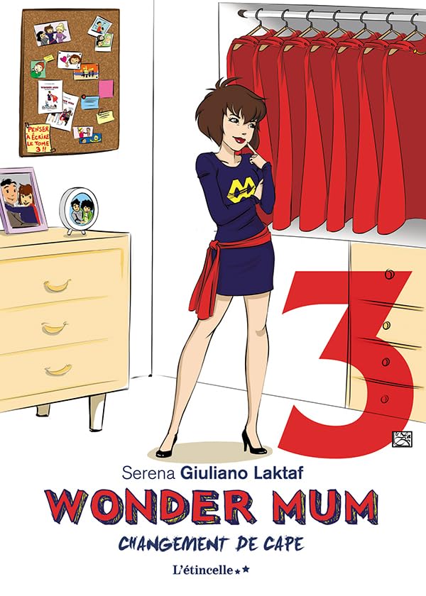 Wonder Mum: Tome 3, Changement de cape book