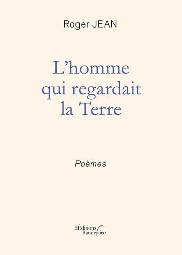L'homme qui regardait la terre book