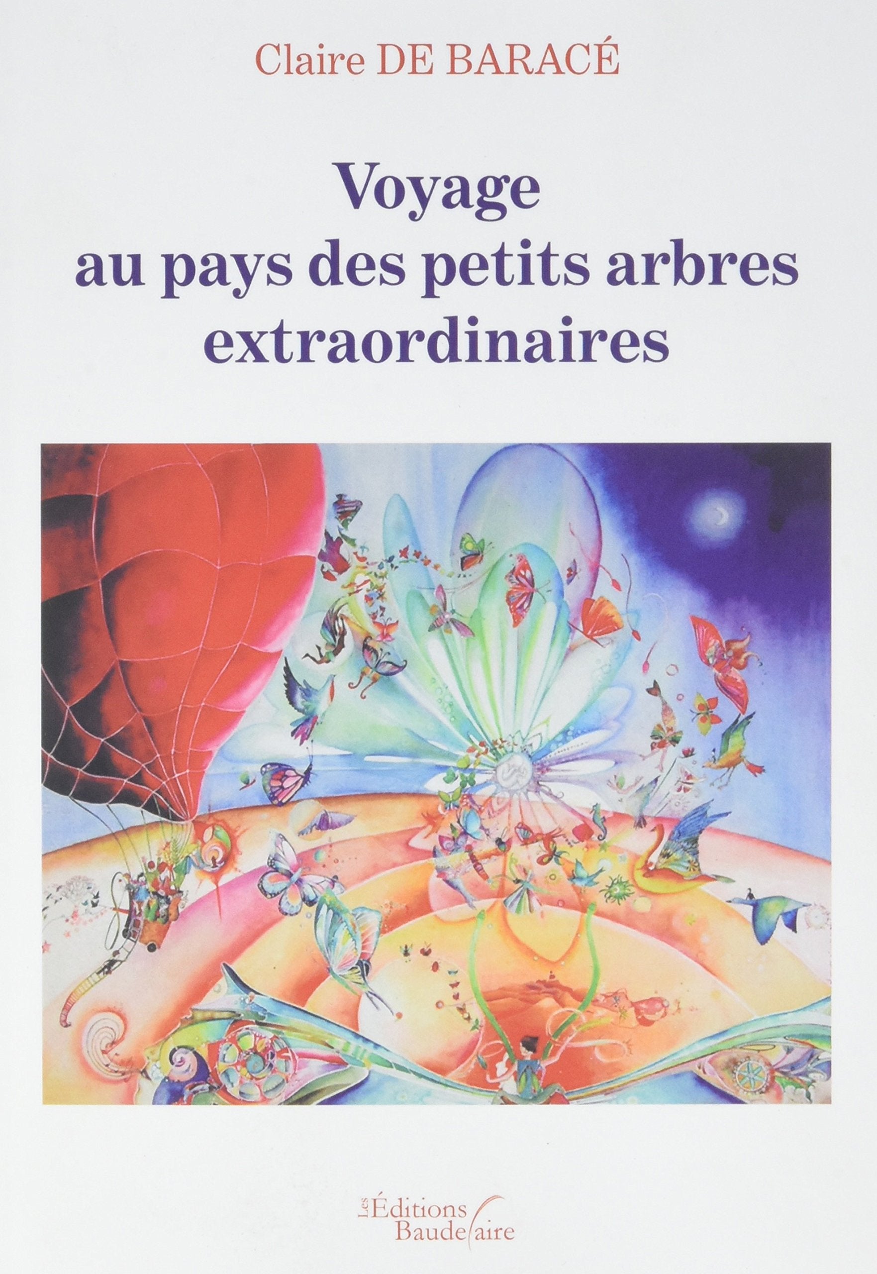 Voyage au pays des petits arbres extraordinaires book