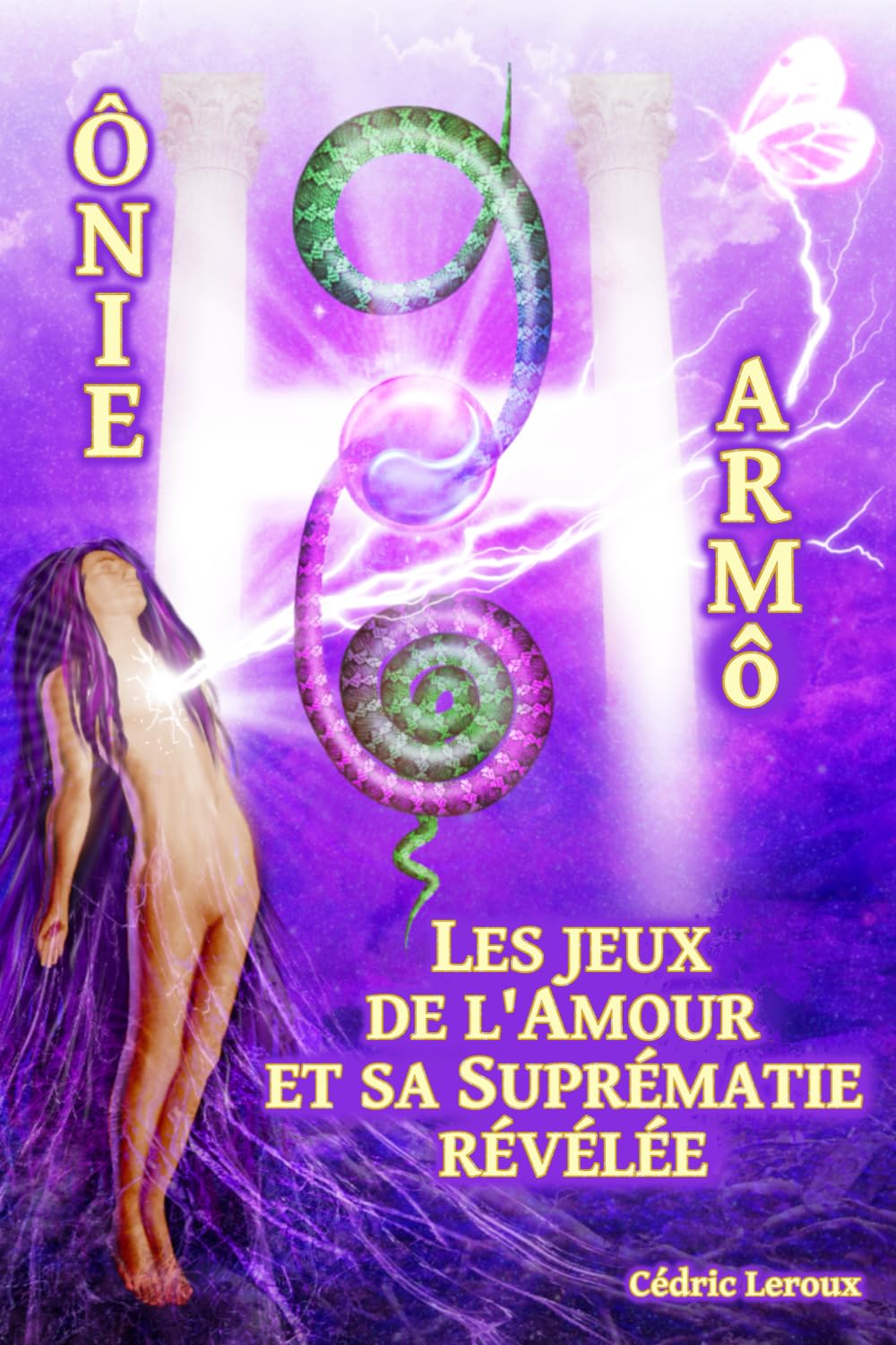Ônie 96 Harmô: Les jeux de l'Amour et sa suprématie révélée book