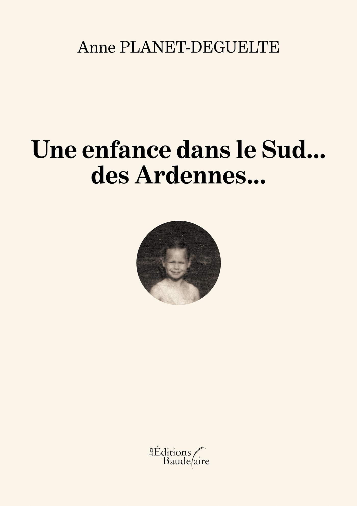 Une enfance dans le Sud... des Ardennes... book