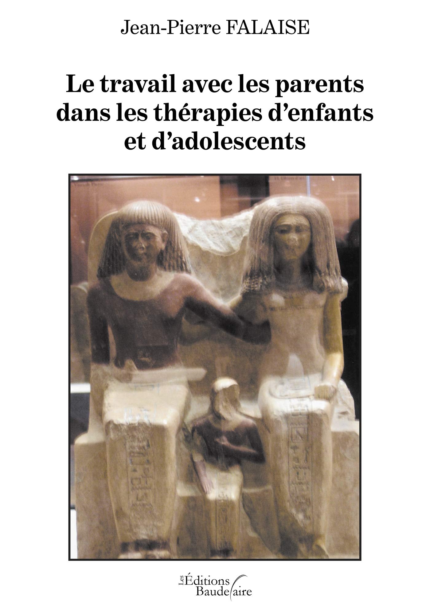 Le travail avec les parents dans les thérapies d'enfants et d'adolescents book