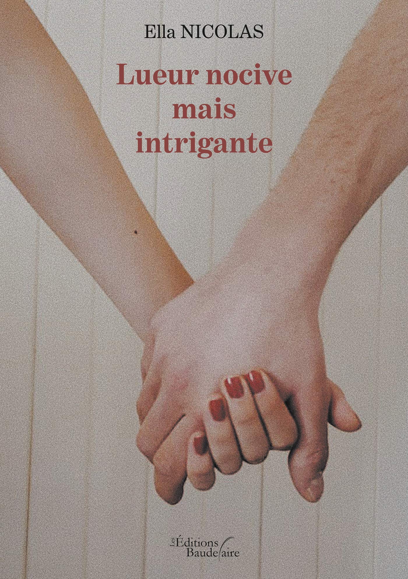 Lueur nocive mais intrigante book