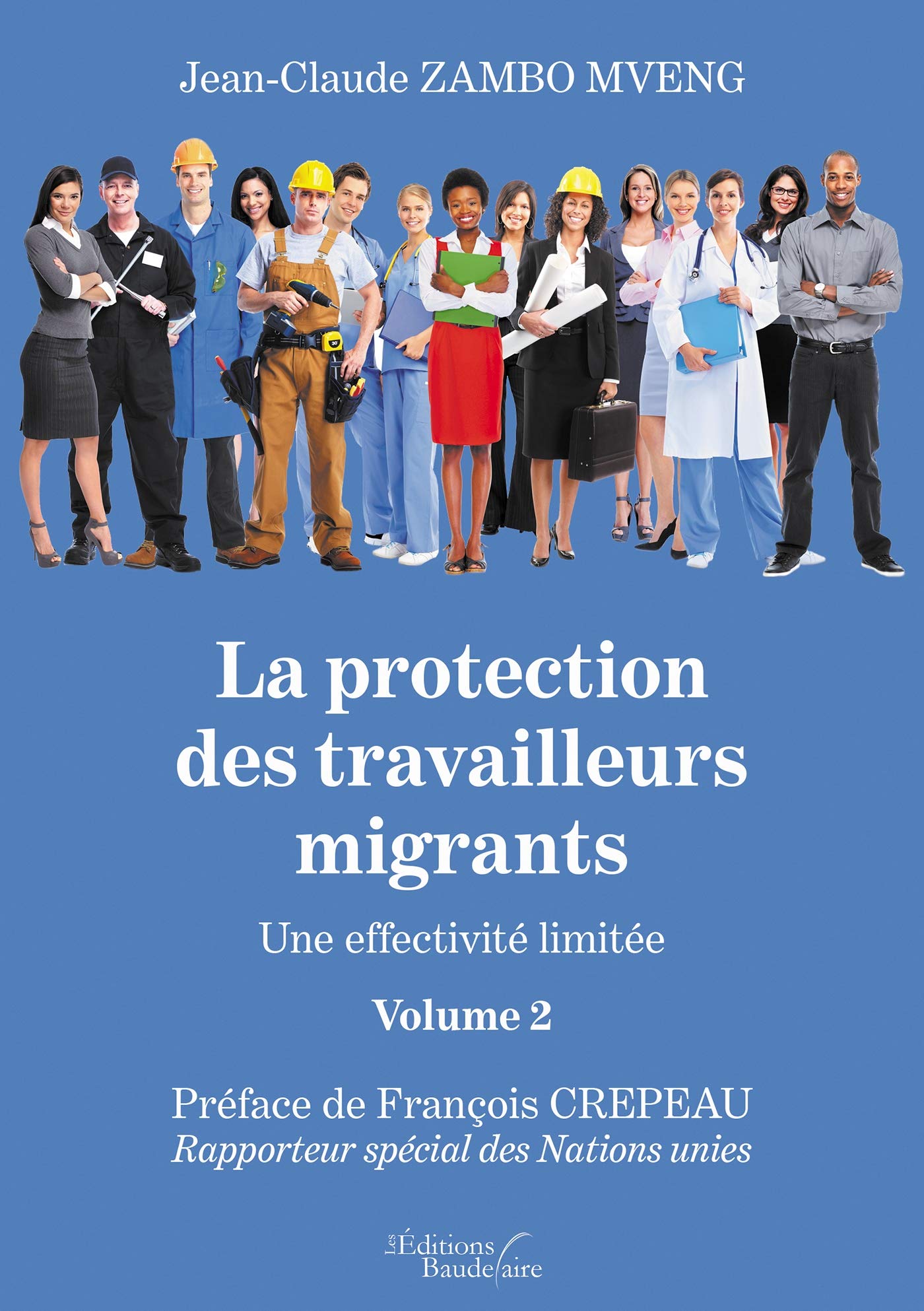 La protection des travailleurs migrants - Une effectivité limitée - Volume 2 book