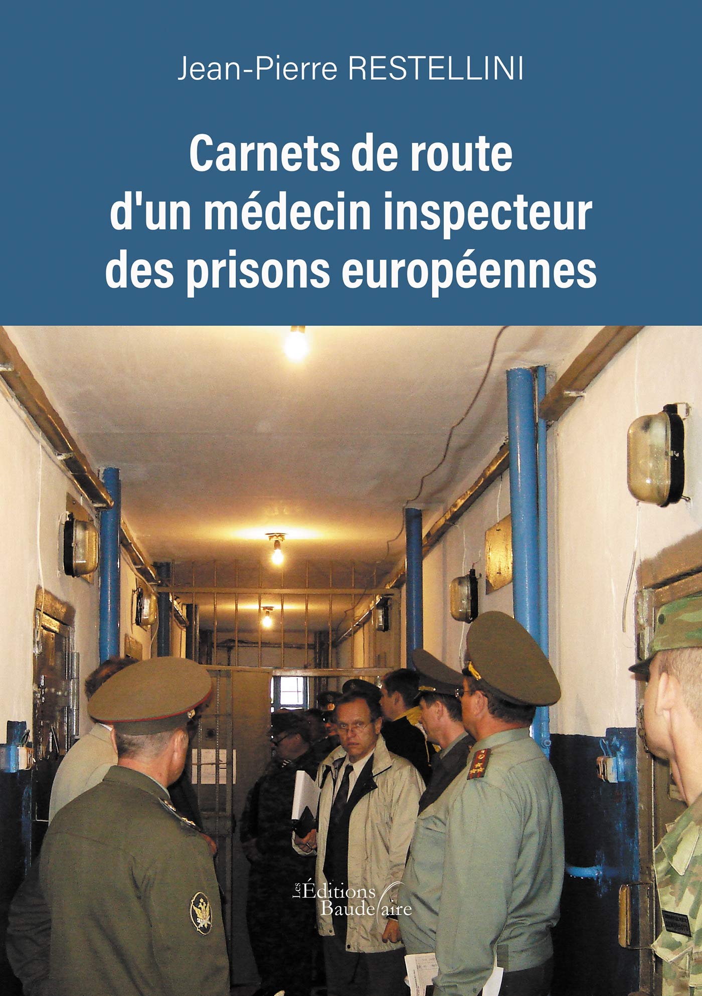 Carnets de route d'un médecin inspecteur des prisons européennes book
