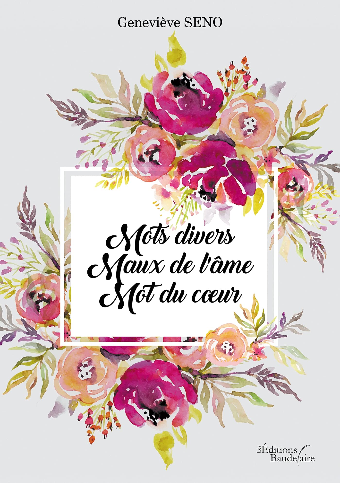 Mots divers - Maux de l'âme - Mot du coeur book
