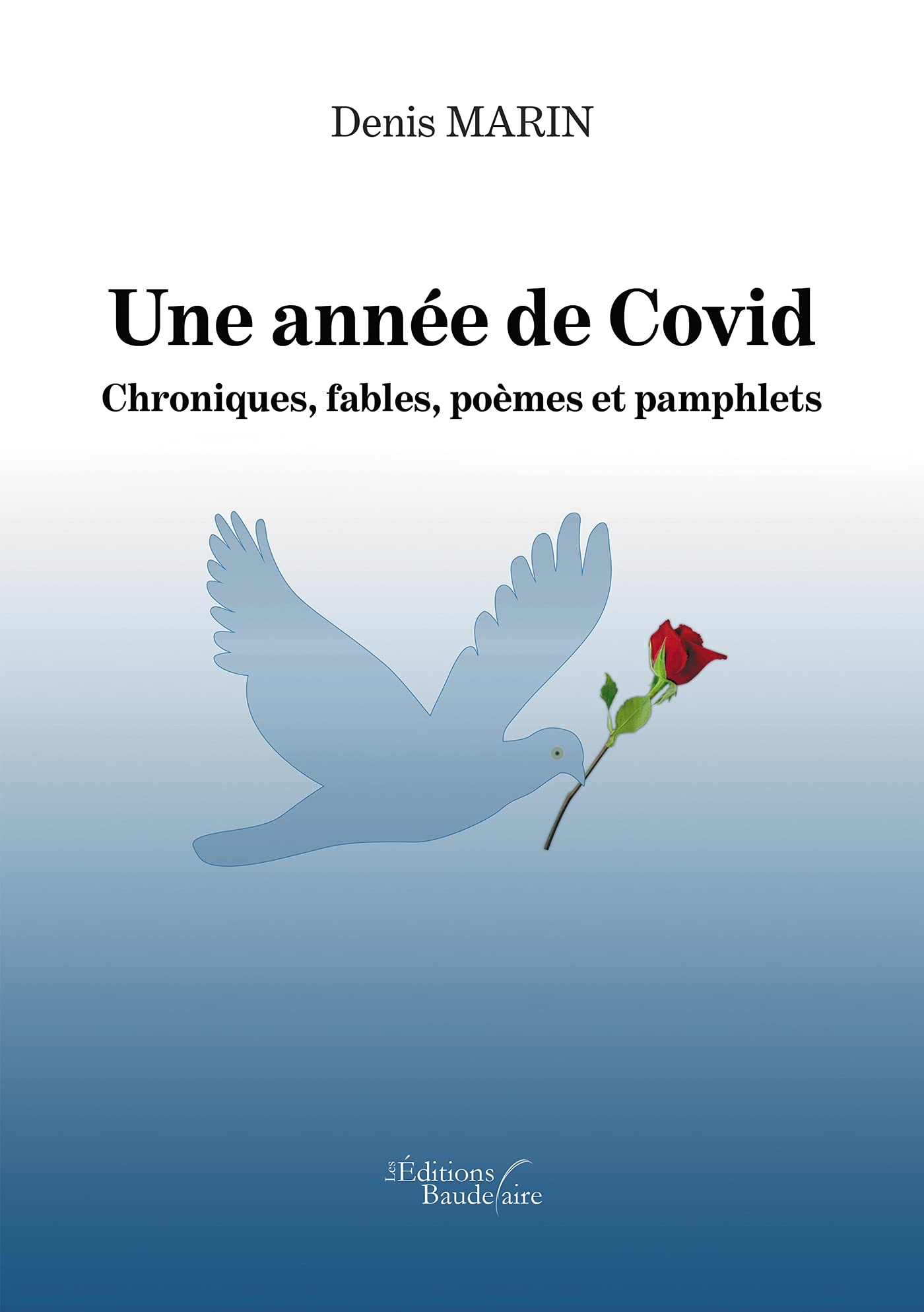 Une année de Covid - Chroniques, fables, poèmes et pamphlets book