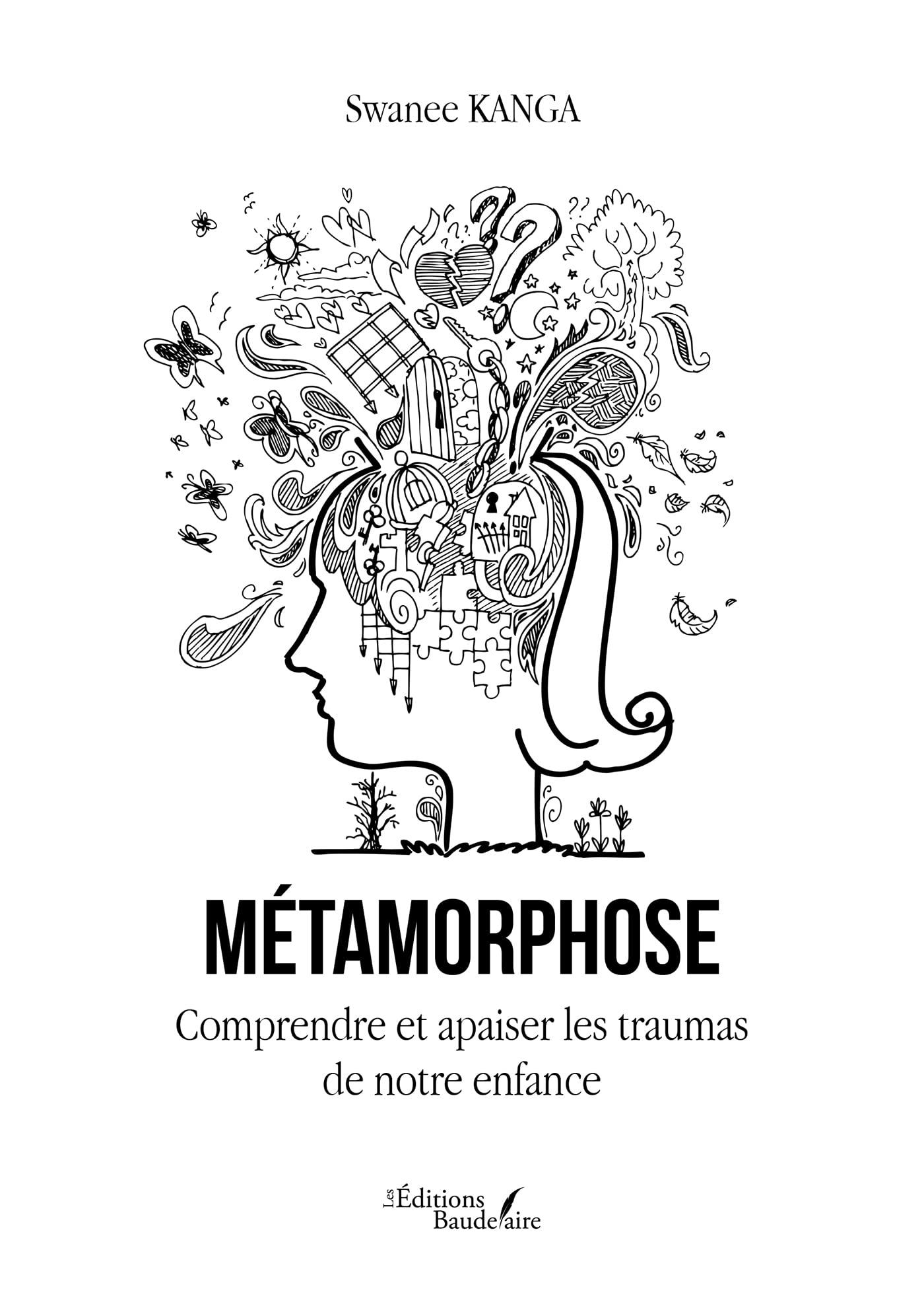 Métamorphose - Comprendre et apaiser les traumas de notre enfance book