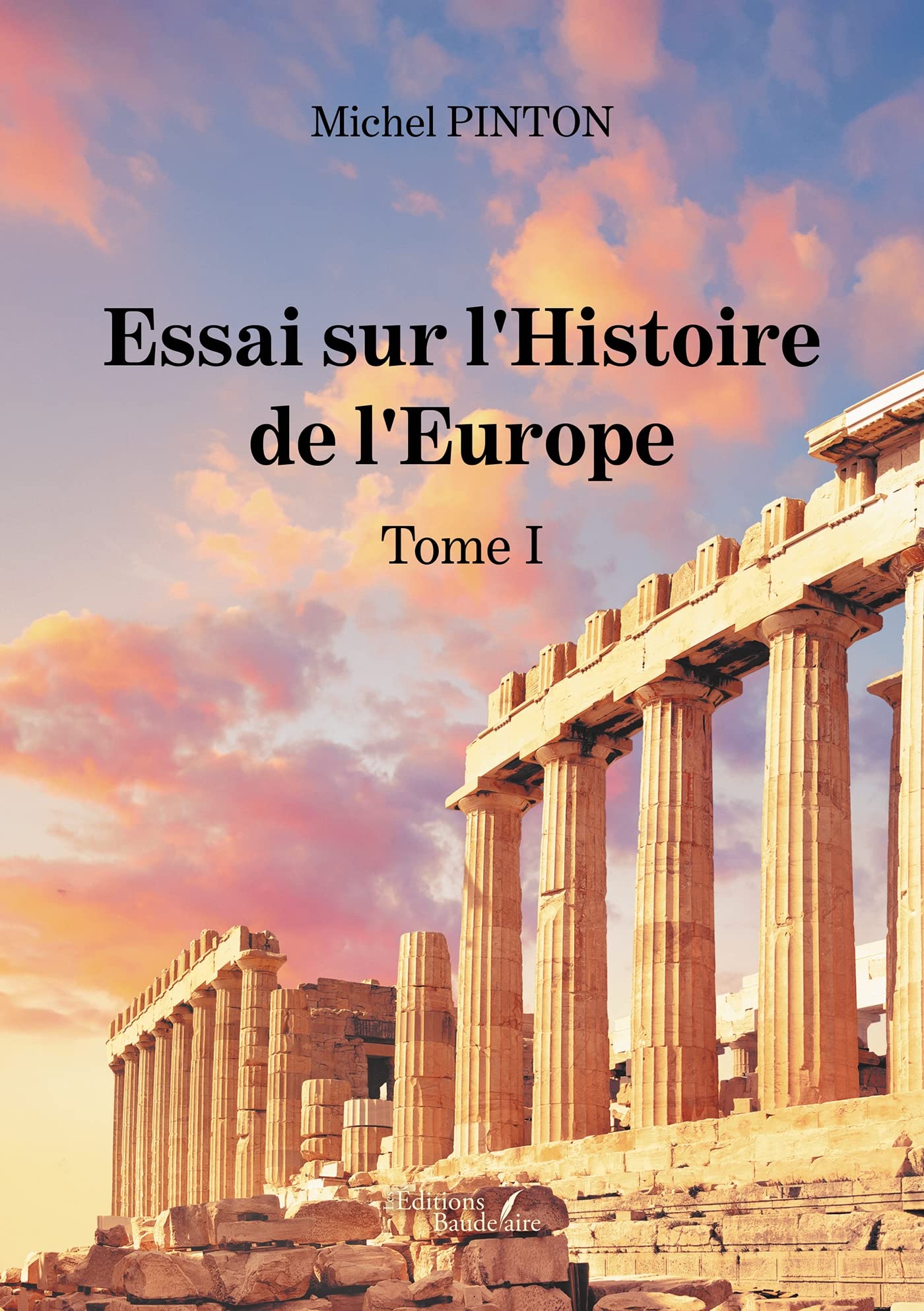 Essai sur l'Histoire de l'Europe - Tome I book