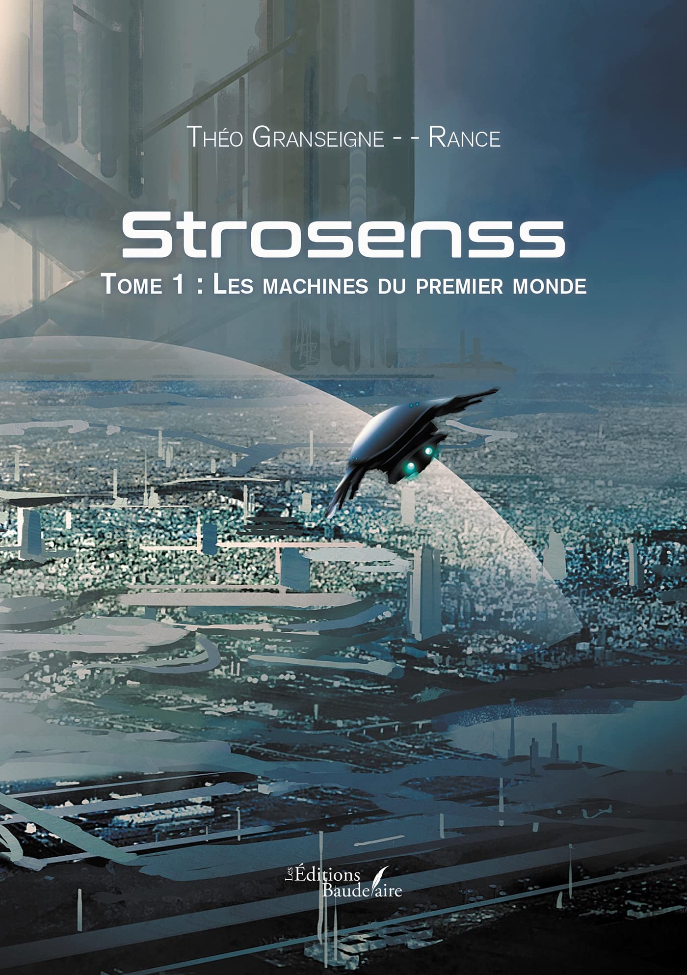 Strosenss - Tome 1 : Les machines du premier monde book