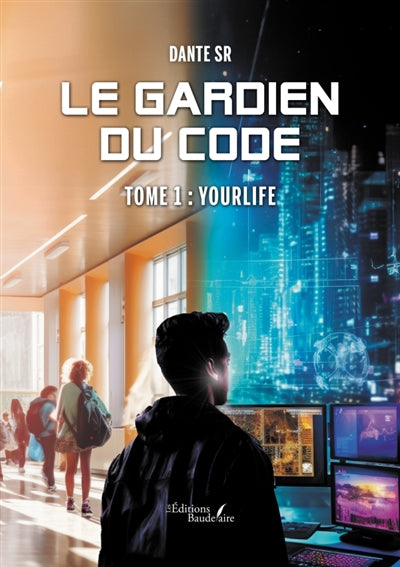 Product Image: Le gardien du code : Tome 1 : YourLife