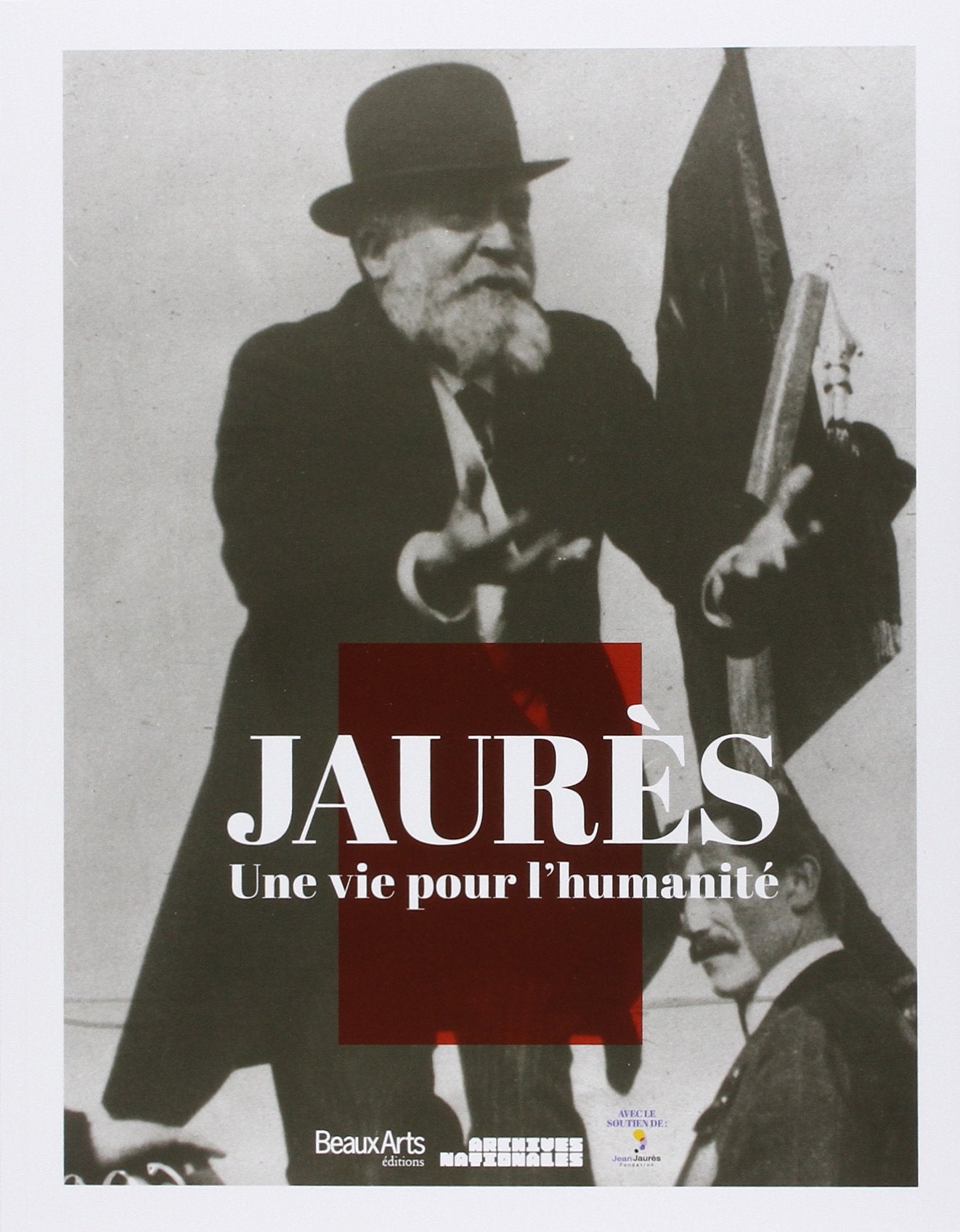 jaures: UNE VIE POUR L HUMANITE Film, Art & Culture
