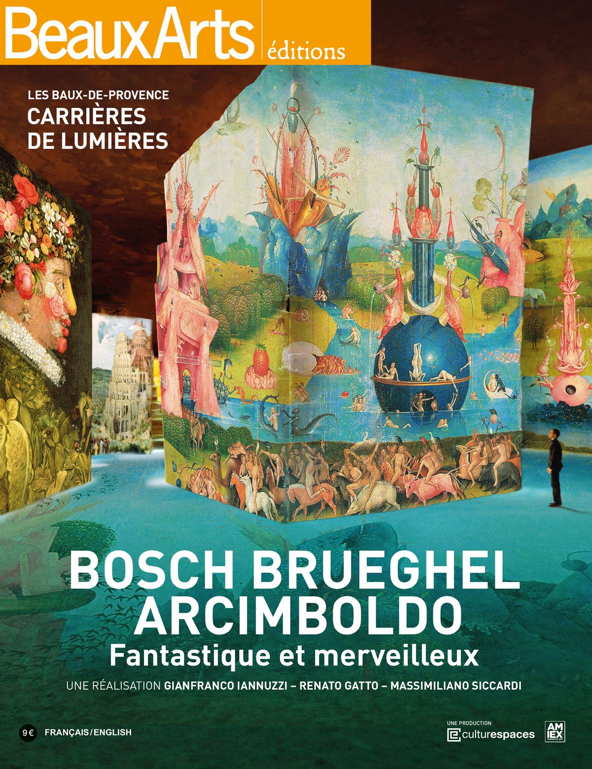 Bosch, Brueghel, Arcimboldo: Fantastique et merveilleux, Les Baux-de-Provence, Carrières de lumières book