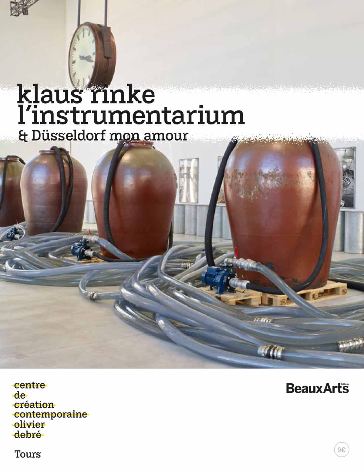 KLAUS RINKE.L'INSTRUMENTARIUM ET DUSSELDORF MON AMOUR: AU CENTRE DE CREATION CONTEMPORAINE OLIVIER DEBRE Film, Art & Culture