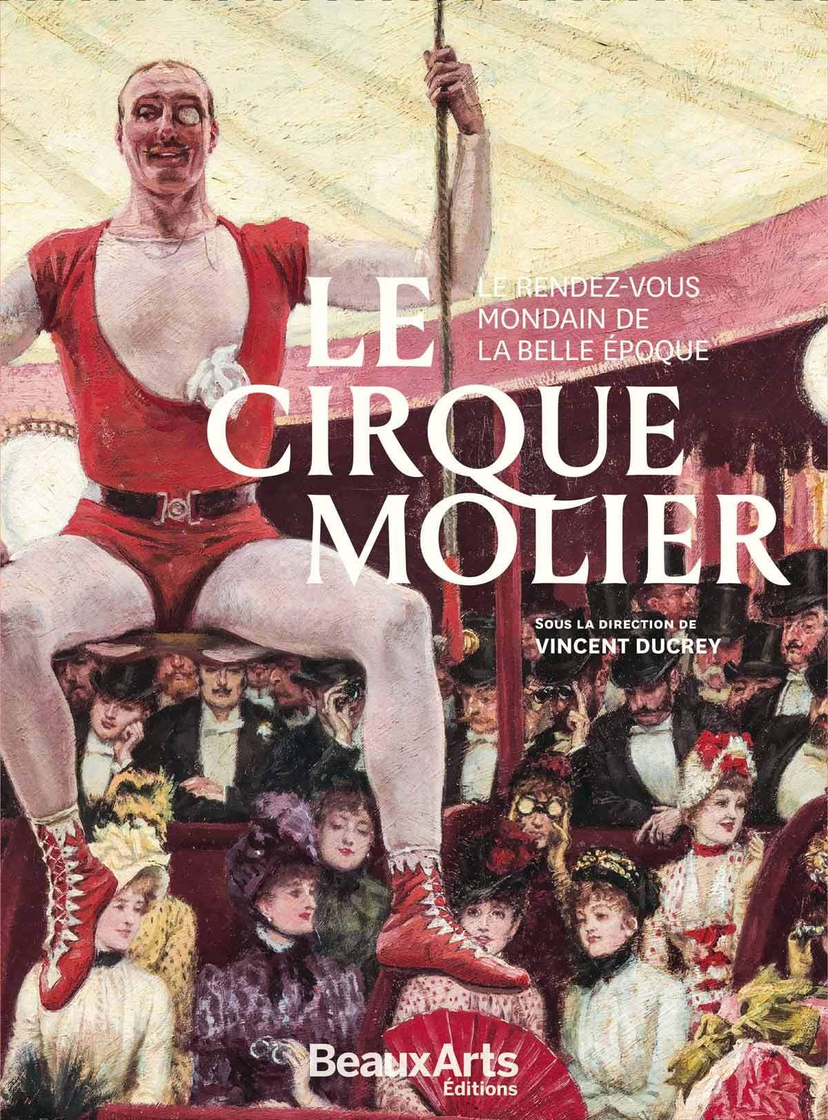 LE CIRQUE MOLIER: LE RENDEZ-VOUS MONDAIN DE LA BELLE EPOQUE book