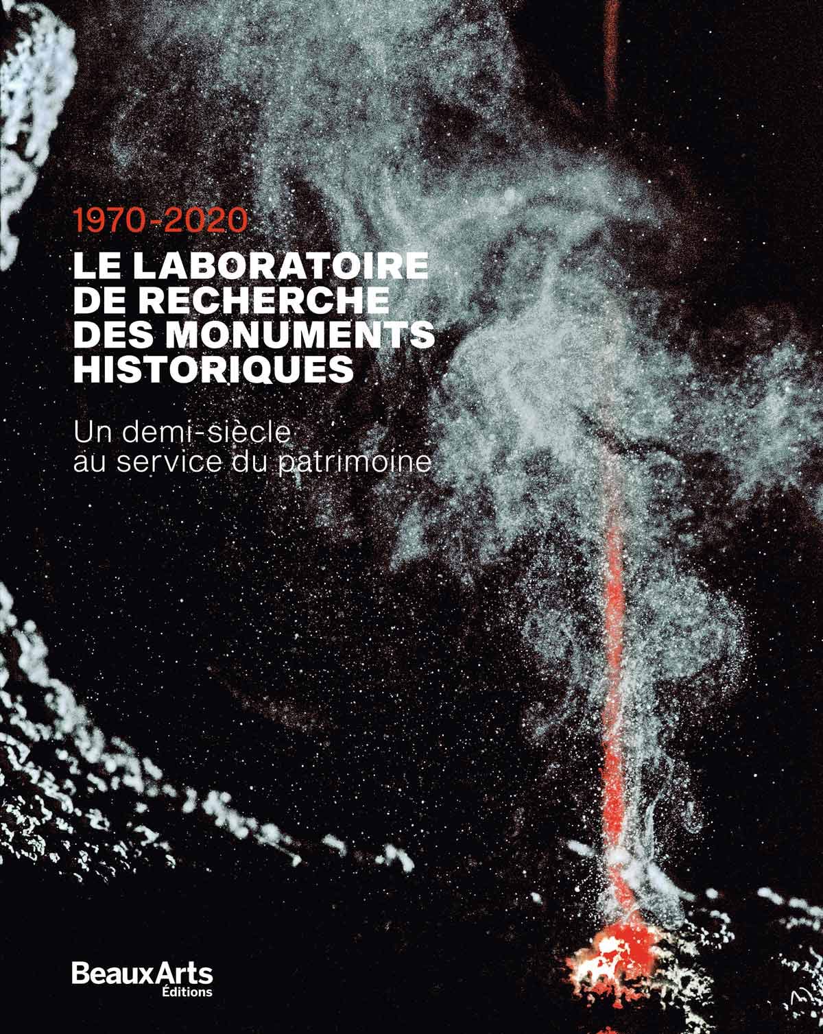 LE LABORATOIRE DE RECHERCHE DES MONUMENTS HISTORIQUES: 1970-2020 : UN DEMI-SIECLE AU SERVICE DU PATRIMOINE book