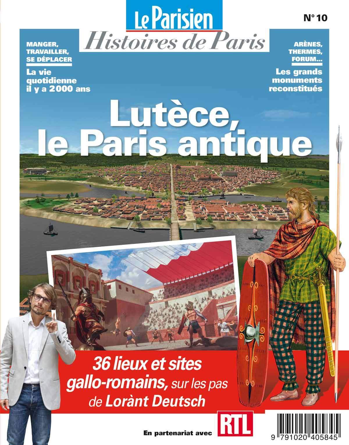 Lutèce, le Paris antique: Sur les pas de Lorànt Deutsch book