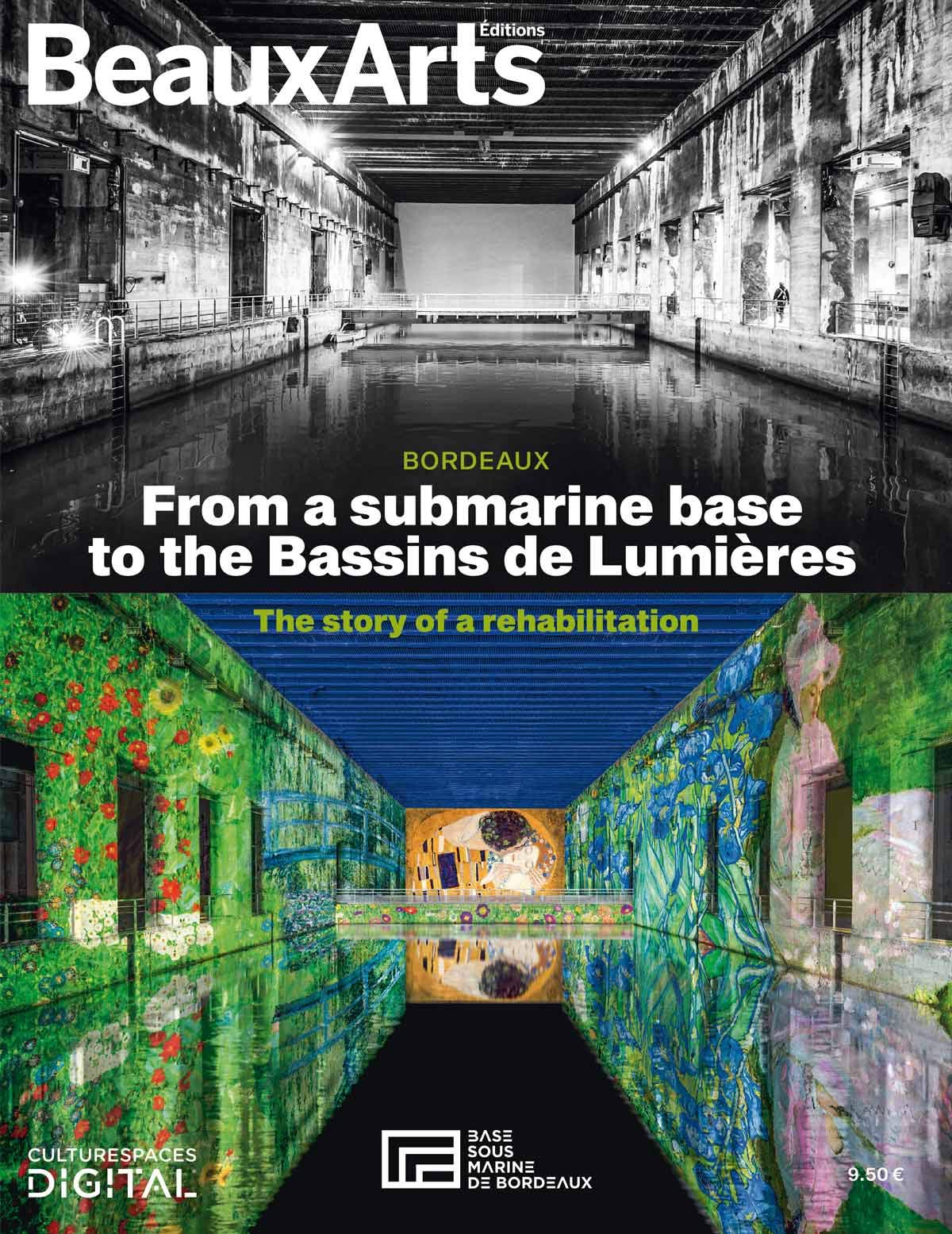 BORDEAUX : FROM A SUBMARINE BASE TO THE BASSINS DE LUMIERES: THE STORY OF A REHABILITATION book