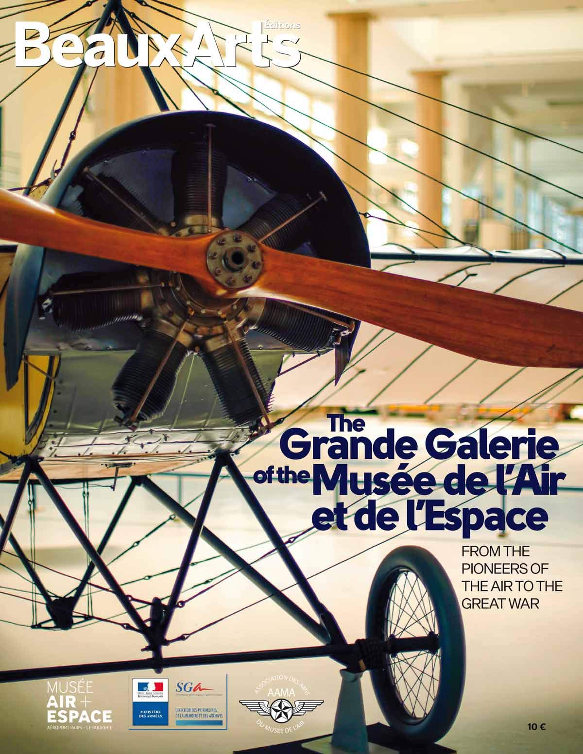 THE GRANDE GALERIE OF THE MUSEE DE L'AIR ET DE L'ESPACE (ANG): FROM THE PIONEERS OF THE AIR TO THE GREAT WAR book