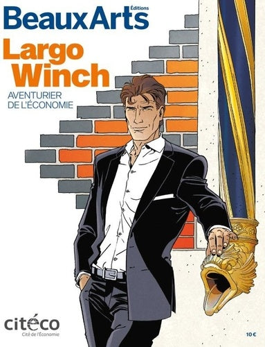 Largo Winch : aventurier de l'économie : Citéco book