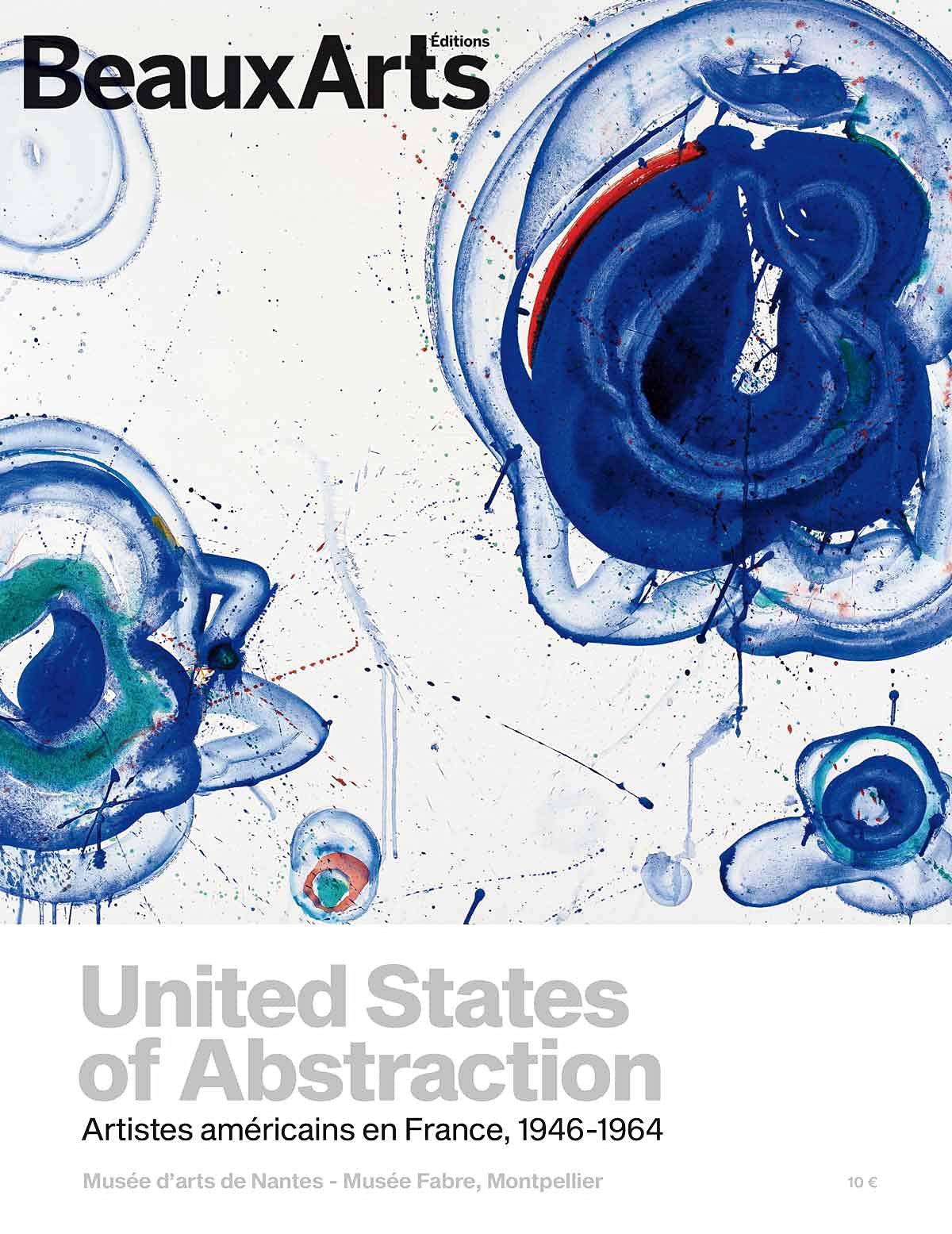 united states of abstraction.artistes americains en france,1946-1964: AU MUSEE D'ARTS DE NANTES ET AU MUSEE FABRE book