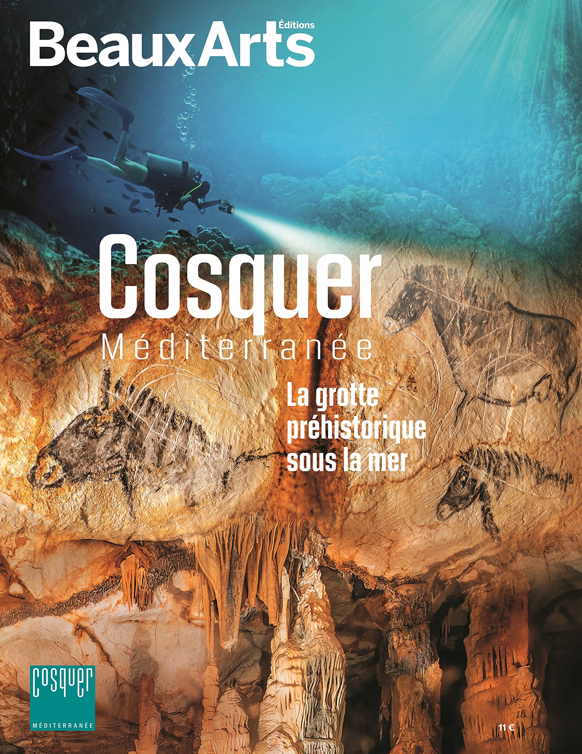 Cosquer Méditerranée: La Grotte préhistorique sous la mer book