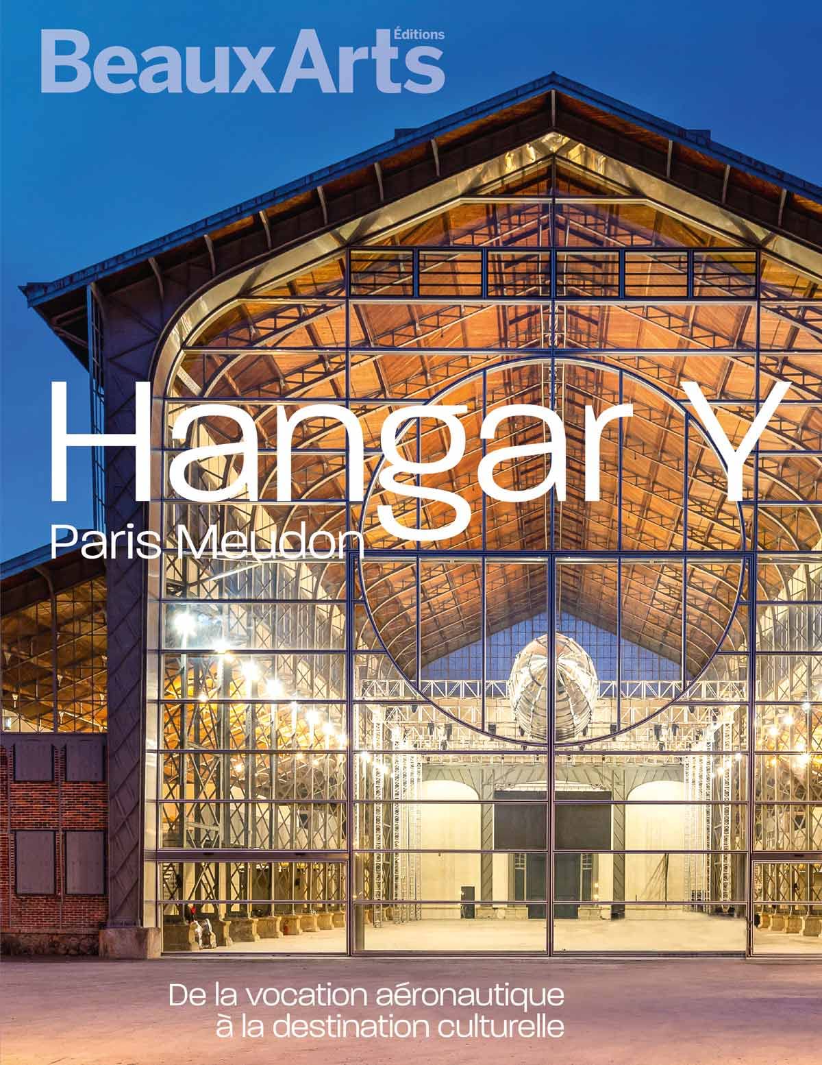 Hangar Y: De la vocation aéronautique à la destination culturelle book