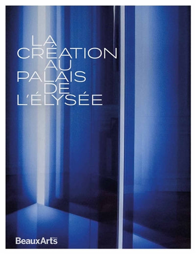 Product Image: La création au palais de l'Elysée