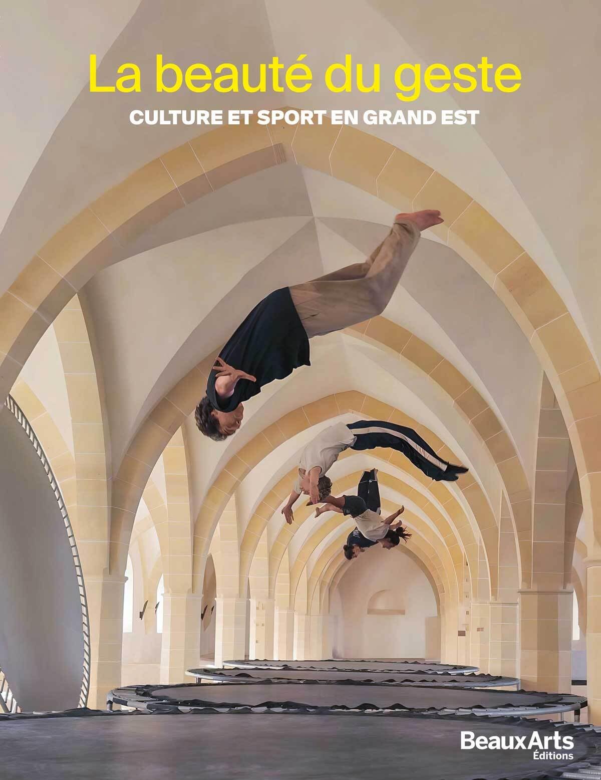 La beauté du geste. Culture et Sport en Grand Est Film, Art & Culture