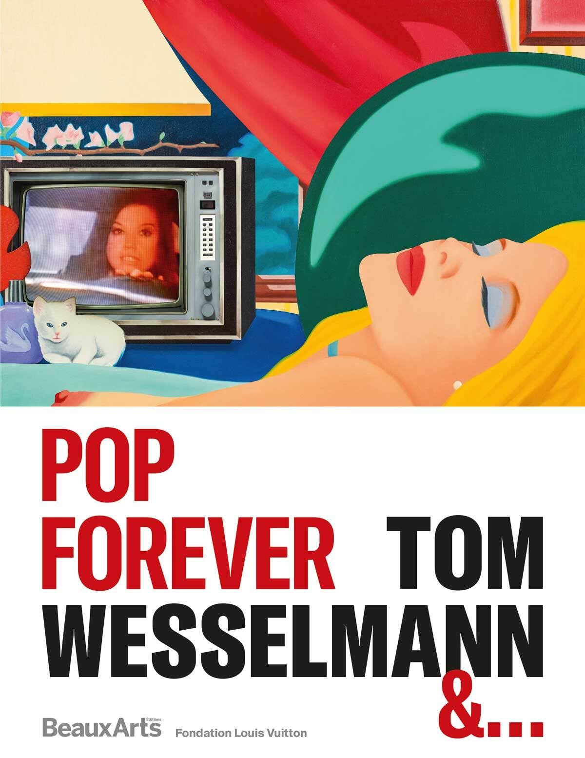 Pop Forever, Tom Wesselmann &…: à la Fondation Louis Vuitton Film, Art & Culture