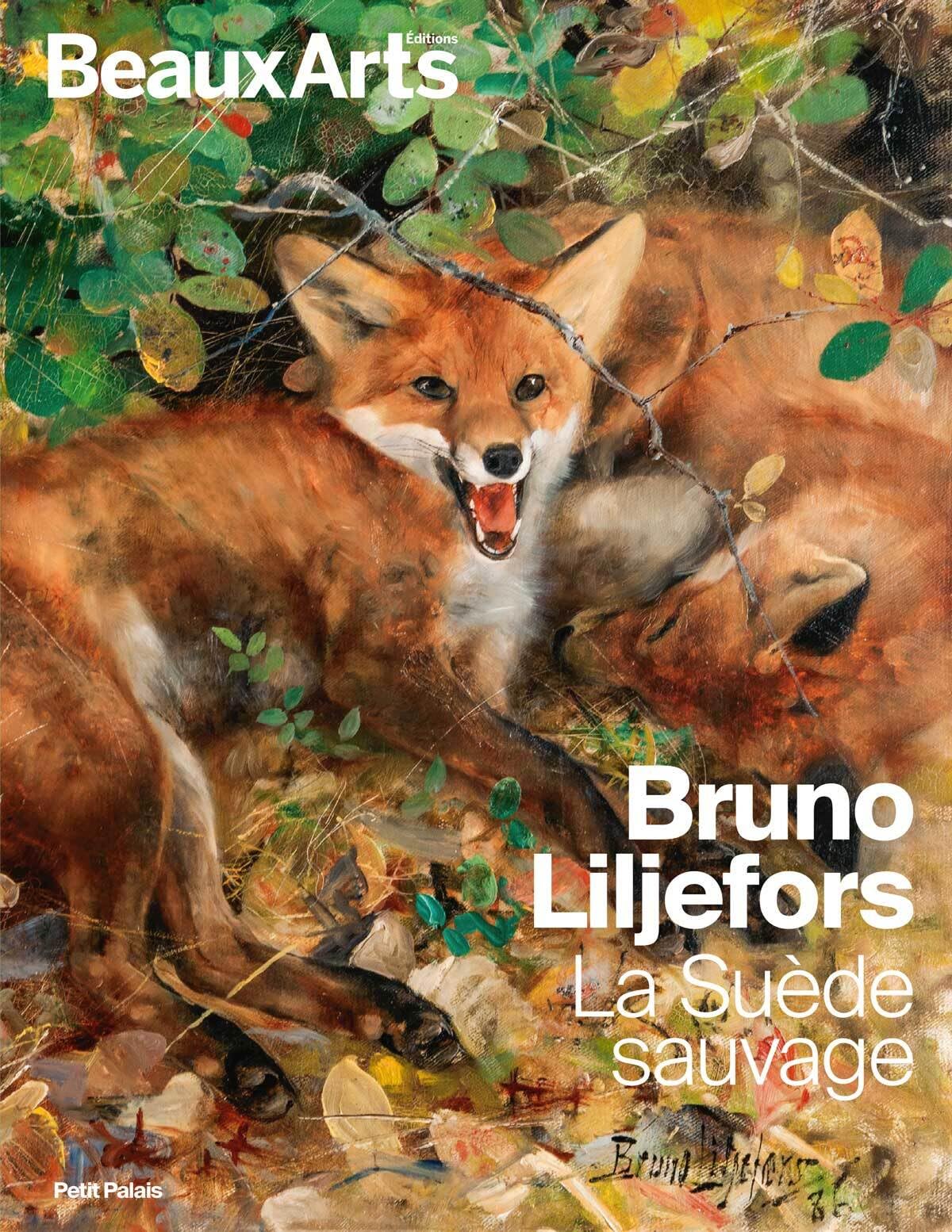 Bruno Liljefors, la Suède sauvage: au Petit Palais book