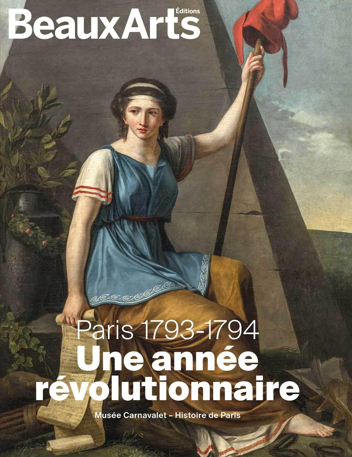 Paris 1793-1794. Une année révolutionnaire: AU MUSEE CARNAVALET book