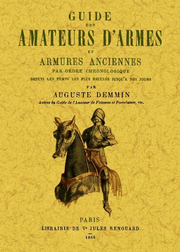 Guide des Amateurs d'Armes et Armures Anciennes book