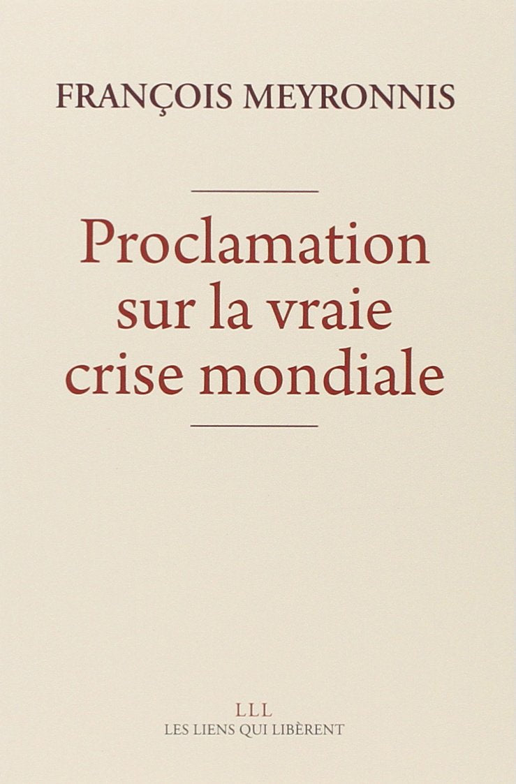 Proclamation sur la vraie crise mondiale Mathematics