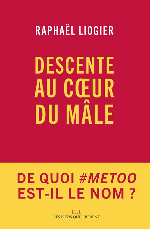 Descente au coeur du mâle book