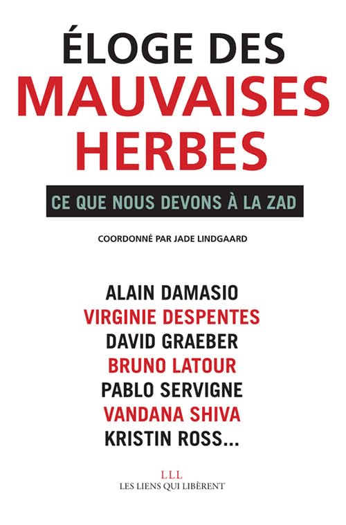 Eloge des mauvaises herbes: Ce que nous devons à la ZAD Mathematics