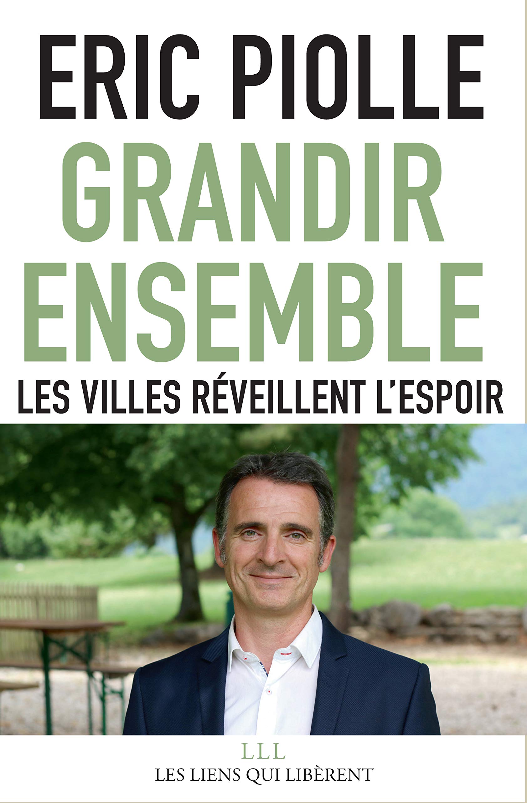 Grandir ensemble : Les villes réveillent l'espoir book