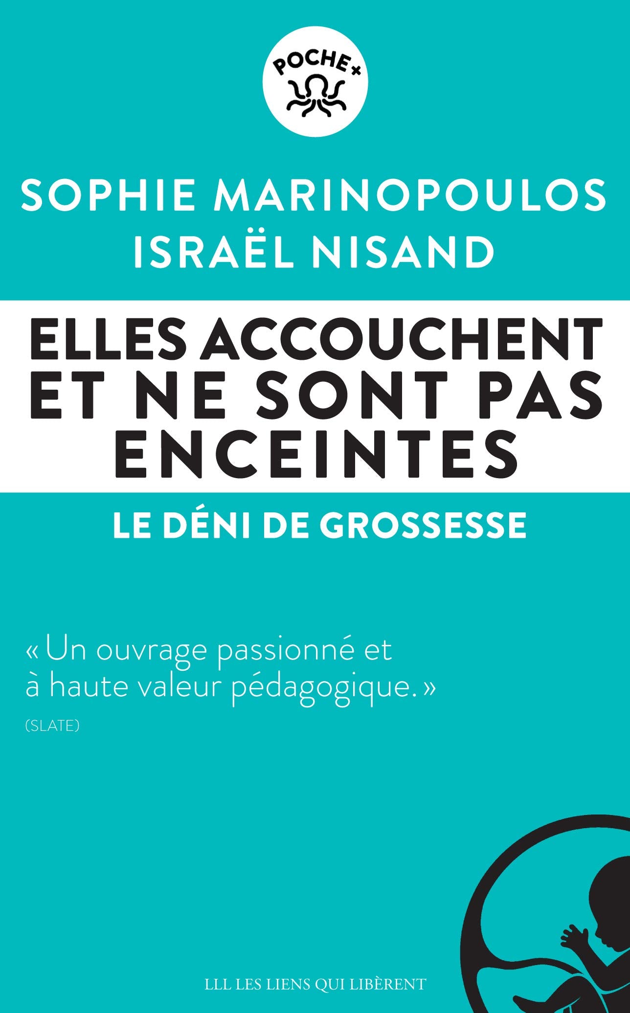 Elles accouchent et ne sont pas enceintes: Le déni de grossesse book
