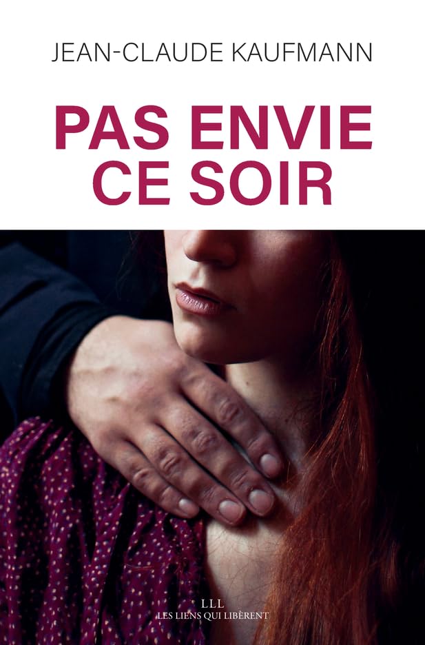 Pas envie ce soir: Le consentement dans le couple book
