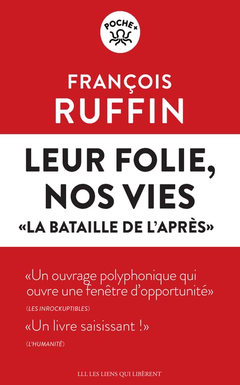Leur folie, nos vies: La bataille de l'après book