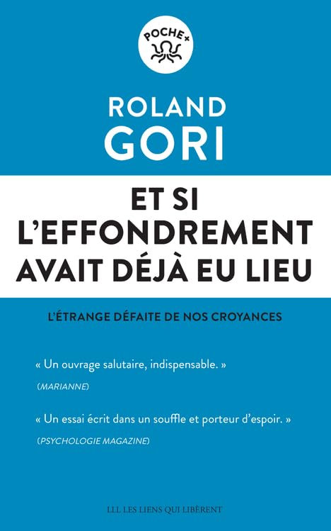 Et si l'effondrement avait déjà eu lieu: L'étrange défaite de nos croyances book