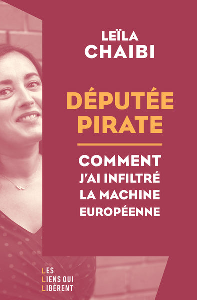 Députée pirate : comment j'ai infiltré la machine européenne book