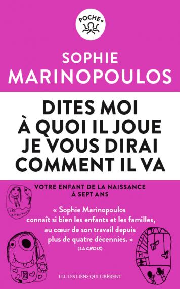 Dites-moi à quoi il joue, je vous dirai comment il va : votre enfant de la naissance à sept ans book