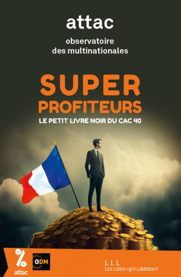 Super profiteurs : le petit livre noir du CAC 40 Fiction