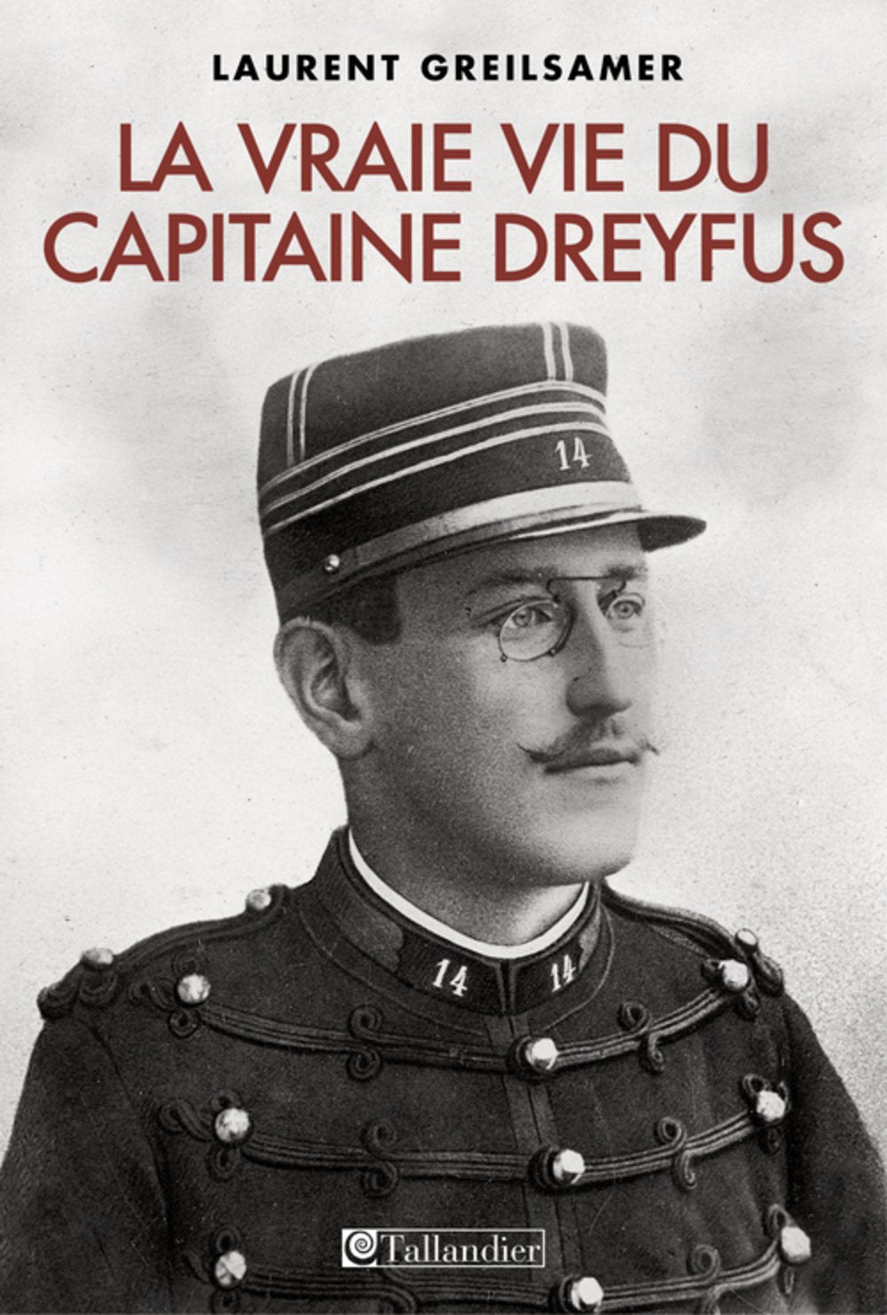 La vraie vie du capitaine Dreyfus book