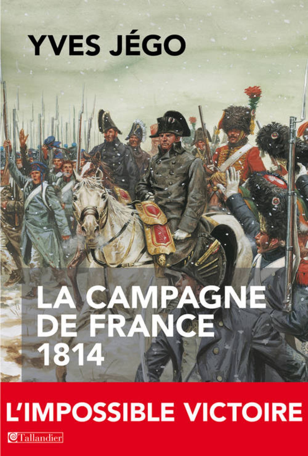 La Campagne de France 1814 French history