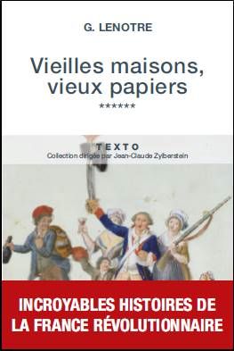 Vieilles maisons, vieux papiers. Vol. 6 Politics & History